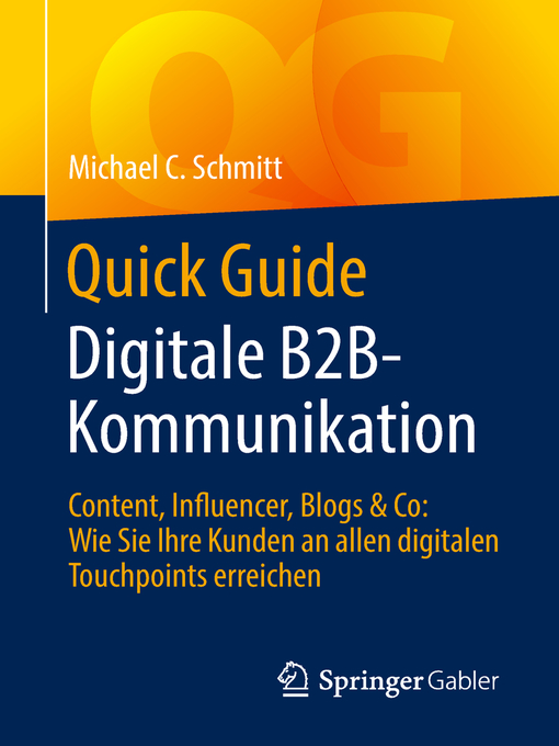 Title details for Quick Guide Digitale B2B-Kommunikation by Michael C. Schmitt - Available